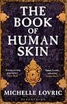 The Book of Human Skin by Michelle Lovric The Book of Human Skin by Michelle Lovric