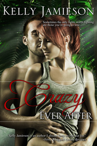 Crazy Ever After (Kindle Edition)