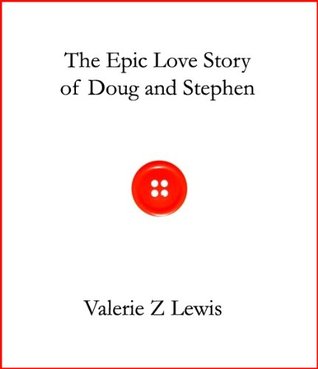 Capa do Livro The Epic Love Story of Doug and Stephen