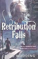 Retribution Falls (Tales of the Ketty Jay, #1)