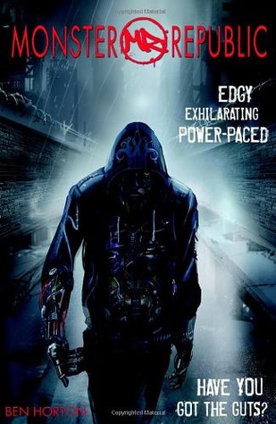 Monster Republic (Monster Republic, #1)