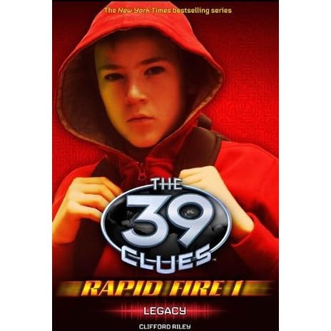 Legacy The 39 Clues Rapid Fire 1 By Clifford Riley