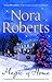 The Magic Of Home by Nora Roberts The Magic Of Home by Nora Roberts