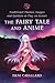 The Fairy Tale and Anime Tr...