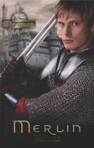 Valiant (The Adventures of Merlin 1, #2)