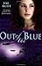 Out of the Blue by Val Rutt