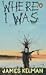 Where I Was by James Kelman