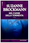 Nel cuore della tormenta by Suzanne Brockmann