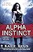 Alpha Instinct by Katie Reus