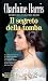 Il segreto della tomba by Charlaine Harris Il segreto della tomba by Charlaine Harris