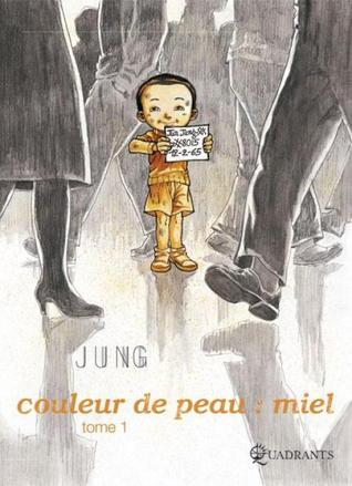Couleur de peau : miel, Tome 1 (Paperback)