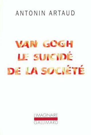 Van Gogh, le suicidé de la société