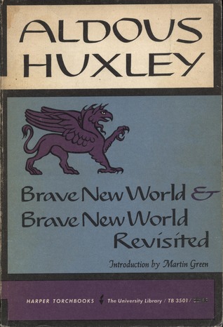 Brave New World & Brave New World Revisited