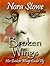 Broken Wings (Her Broken Wings Could Fly, #3)
