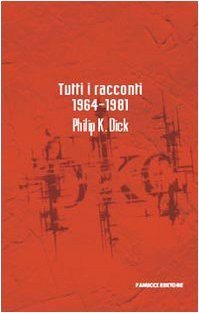 Tutti i racconti 1964-1981
