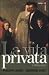 La vita privata. L'Ottocento