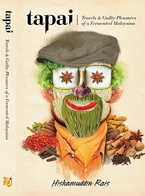 tapai: Travels & Guilty Pleasures of a Fermented Malaysian (Paperback)