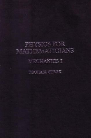 Physics for Mathematicians: Mechanics I (Hardcover)