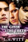 The Given & The Taken by L.A. Witt