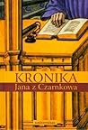 Kronika Jana z Cz...