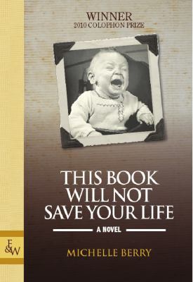 This Book Will Not Save Your Life