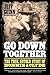 Go Down Together: The True, Untold Story of Bonnie and Clyde