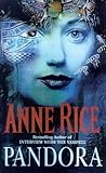 Pandora by Anne Rice
