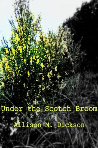 Under the Scotch Broom