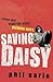 Saving Daisy by Phil Earle