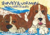 Stanley & Norman: Bad Boy Basset Brothers