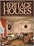 Heritage Houses: The American Tradition in Connecticut 1660–1900