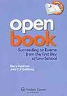 Open book : succeeding on exams from the first day of law school