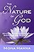 The Nature of God by Mona Hanna