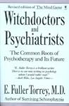 Witchdoctors and Psychiatrists: The Common Roots of Psychotherapy and Its Future/Revised Edition of "the Mind Game" Witchdoctors and Psychiatrists: The Common Roots of Psychotherapy and Its Future/Revised Edition of "the Mind Game"