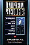 Transpersonal Psychologies by Charles T. Tart