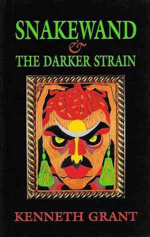 Snakewand & the Darker Strain (Hardcover)