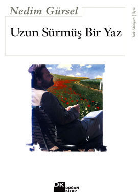 Uzun Sürmüş Bir Yaz