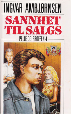 Sannhet til salgs (Pelle og Proffen, #4)