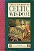 The Little Book Of Celtic Wisdom