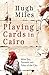 Playing Cards in Cairo by Hugh Miles