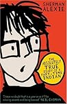 The Absolutely True Diary of a Part-Time Indian