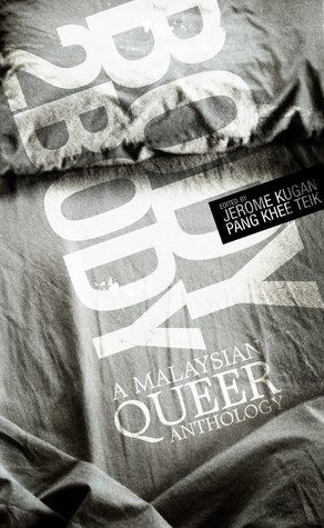 Body 2 Body: A Malaysian Queer Anthology