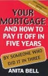Your Mortgage and...