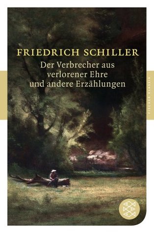 Der Verbrecher aus verlorener Ehre: und andere Erzählungen (Paperback)