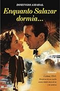 Enquanto Salazar Dormia...