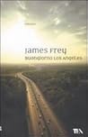 Buongiorno Los Angeles by James Frey