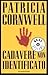 Cadavere non identificato by Patricia Cornwell