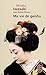 Ma vie de geisha