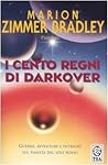 I cento regni di Darkover by Marion Zimmer Bradley