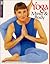 Yoga Mind & Body by Anonymous